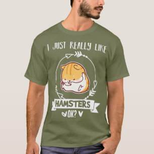 T-shirt Cadeau Hamster mignon Vraiment Aimer Mon Hamster