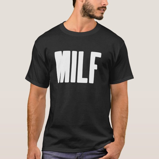 T-shirt Cadeau humoristique MILF pour Hot Mama Fête des Mè (Devant)