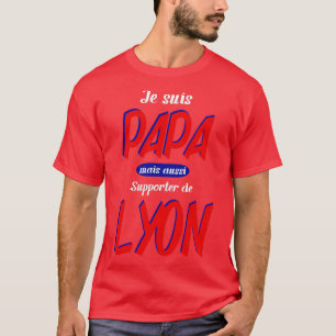 T-shirt cadeau lyon personnalisé papa père lyonnais homme