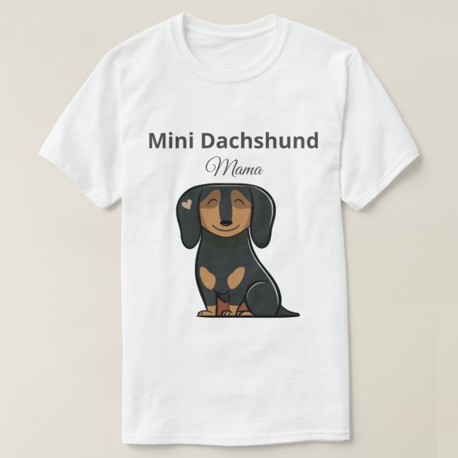 T-shirt cadeau maman mini dachshund mignon (Design devant)