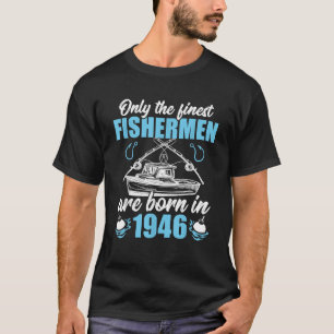 T-shirt Cadeau Né en 1946 Classique Fait en 1946 pour une