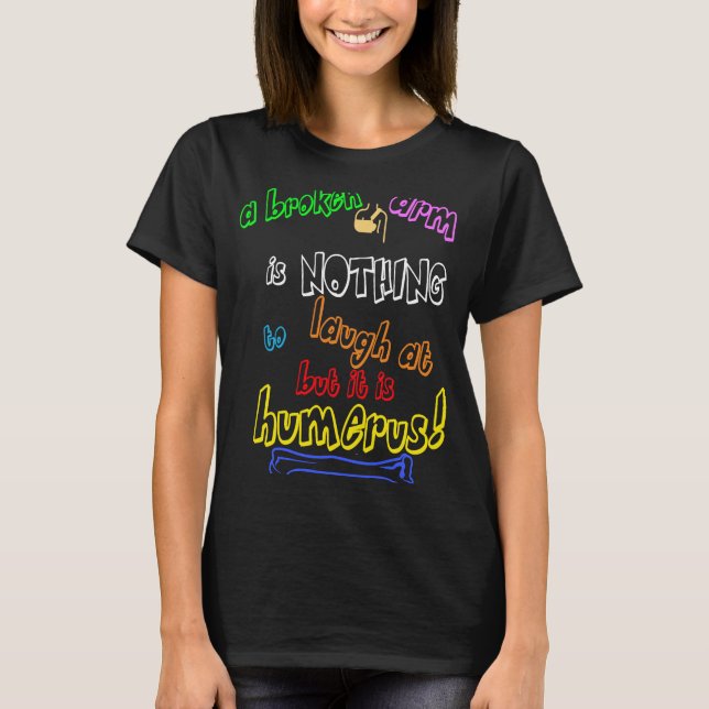 T-shirt Cadeau orthopédique Humerus Bone Pun pour Bone DR. (Devant)