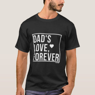 T-shirt Cadeau Papa Amour Pour Toujours