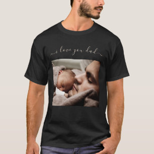 T-shirt Cadeau photo père personnalisé - Je t'aime Papa