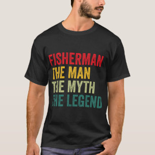 T-shirt Cadeau pour homme pêcheur, homme mythe légende pêc