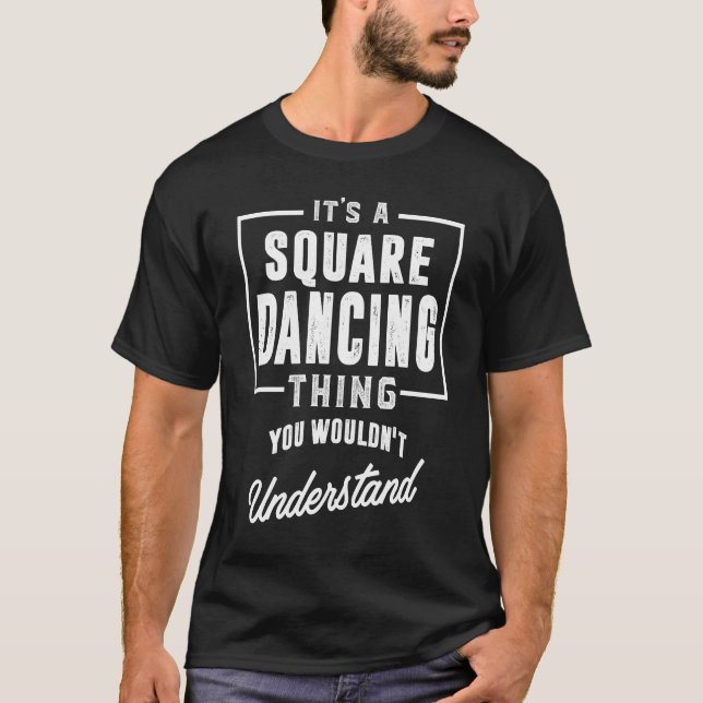 T-shirt Cadeau pour la danse Carré (Devant)