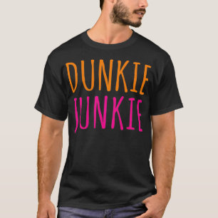 T-shirt Cadeau pour les amateurs de café Dunkie Junkie Pul