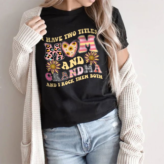 T-shirt Cadeau Pour Maman Tee, J'Ai Deux Titres Maman Et G (Créateur téléchargé)