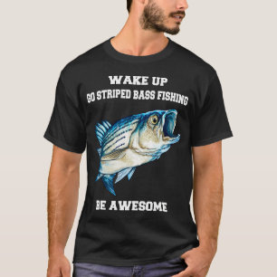 T-shirt Cadeau pour pêcheur de bar rayé Réveillez-vous All
