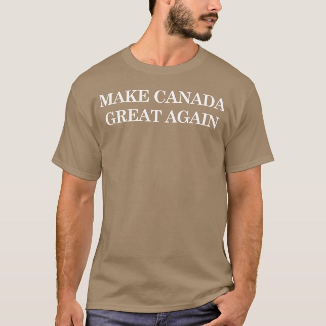 T-shirt Cadeau pour refaire grandeur le Canada (Devant)