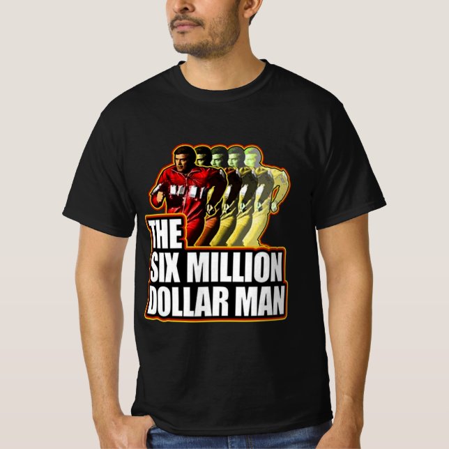 T-shirt Cadeau pour tout le monde Le homme de six millions (Devant)