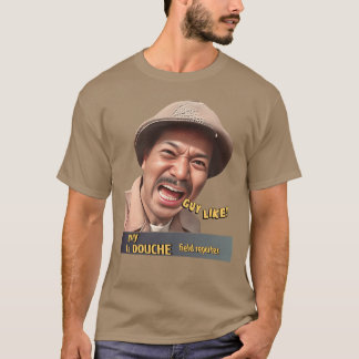 T-shirt Cadeau pour un homme comme Guy LeDouche Wild Man