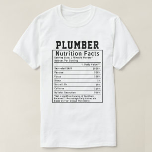 T-shirt Cadeau pour un plombier drôle Faits nutritionnels