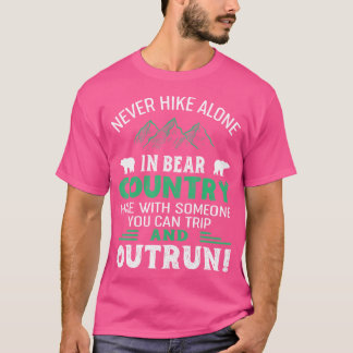T-shirt Cadeau Randonnée Sarcastique - Jamais la randonnée