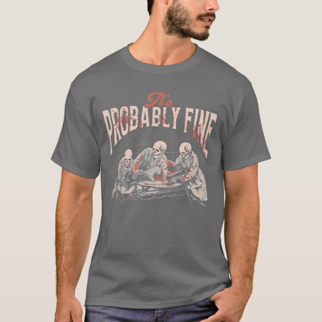 T-shirt Cadeau rétro de squelettes C'est probablement bien (Devant)