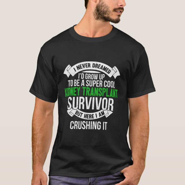 T-shirt Cadeau super-Cool de greffe de rein survivant (Devant)