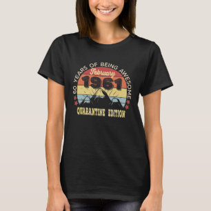 T-shirt Cadeau vieux de 60 ans Février 1961 60e anniversa