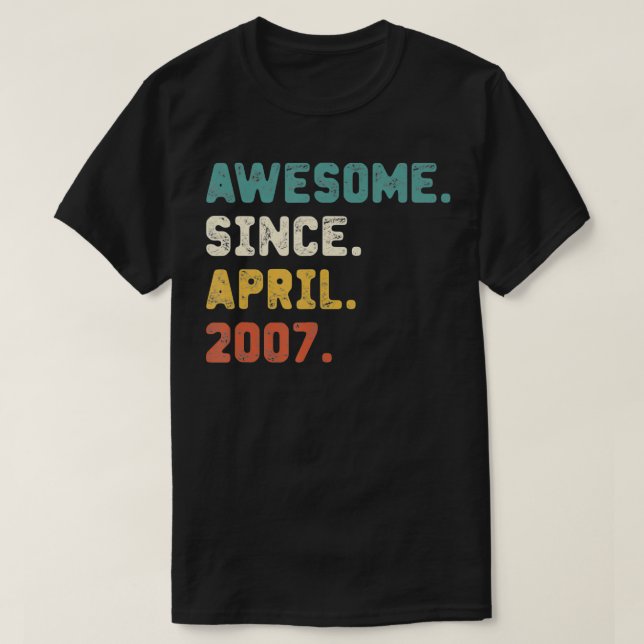 T-shirt Cadeaux 15 Ans Awesome Depuis Avril 2007 15e B (Design devant)