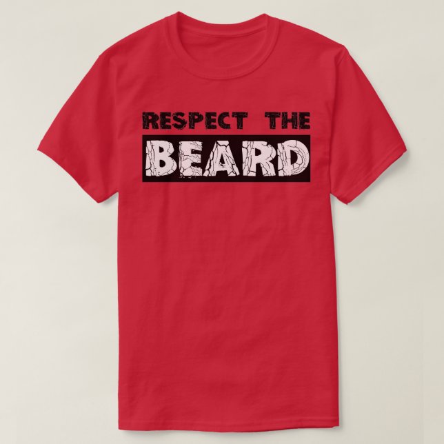 T-shirt Cadeaux à la barbe Respectez la barbe Drôle idées  (Design devant)