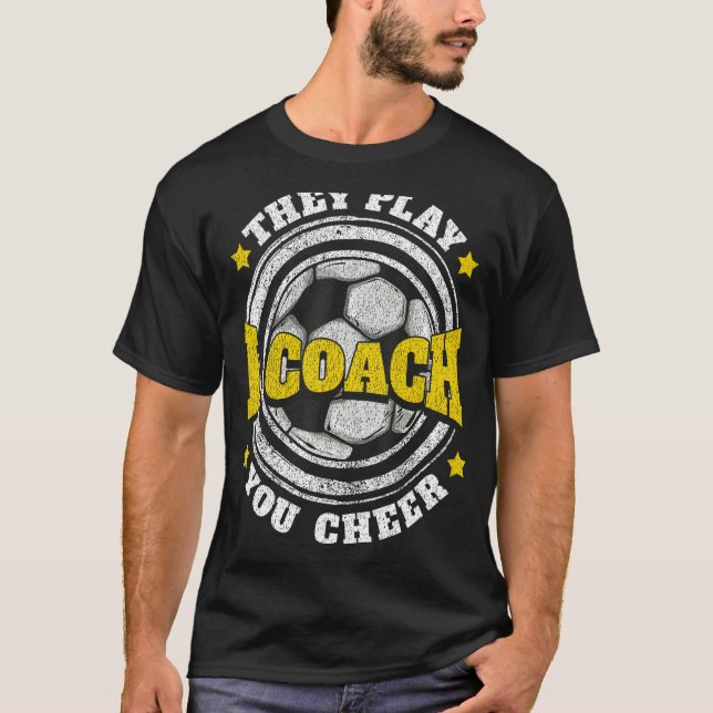 T-shirt Cadeaux Coach De Football Je Coach Ils Vous Jouent (Devant)