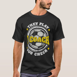 T-shirt Cadeaux Coach De Football Je Coach Ils Vous Jouent
