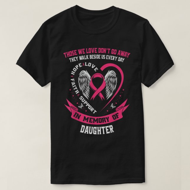 T-shirt Cadeaux commémoratifs roses Perte de fille Cancer  (Design devant)