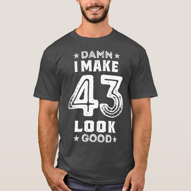 T-shirt Cadeaux d'anniversaire de 43 ans (Devant)