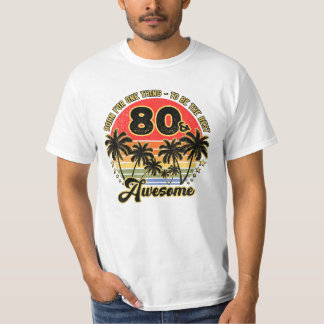 T-shirt Cadeaux de 80 ans Sunset Palm