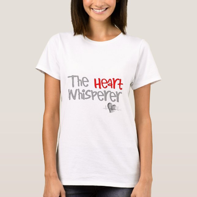 T-shirt Cadeaux de cardiologue "le Whisperer de coeur " (Devant)