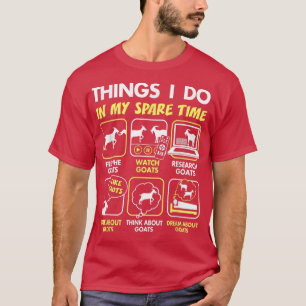 T-shirt cadeaux de chèvre, choses que je fais pendant mon