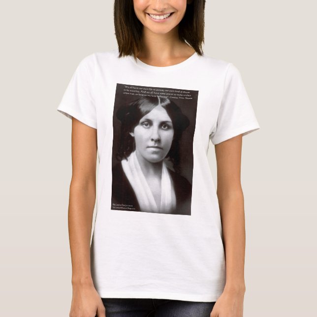 T-shirt Cadeaux de citation de Louisa May Alcott et "Objec (Devant)