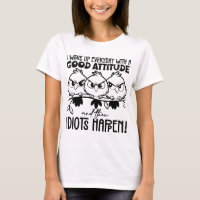 Cadeaux de citation d'oiseau drôle Idiots Happen