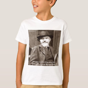 T-shirt Cadeaux de citations de sagesse de George B Shaw "