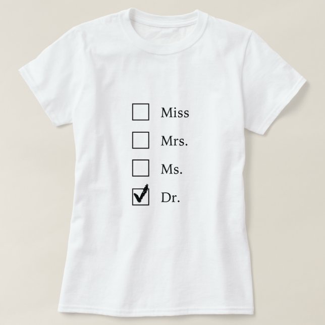 T-shirt Cadeaux de PhD pour des femmes (Design devant)