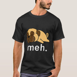 T-shirt Cadeaux de pug meh chien mème internet animal femm