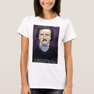 T-shirt Cadeaux et Cartes de citation d'Edgar Allan Poe "L