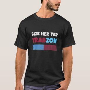 T-shirt Cadeaux Et Idées Cadeaux Türkiye Ve Trabzon