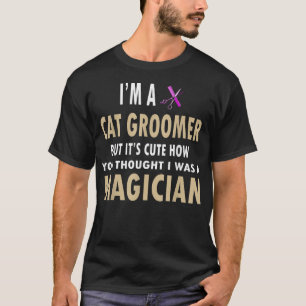 T-shirt Cadeaux pour les Toiletteurs de Chat  Toiletteurs 
