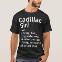 Cadillac Girl CADILLAC FILLE MI MICHIGAN Funny Cit