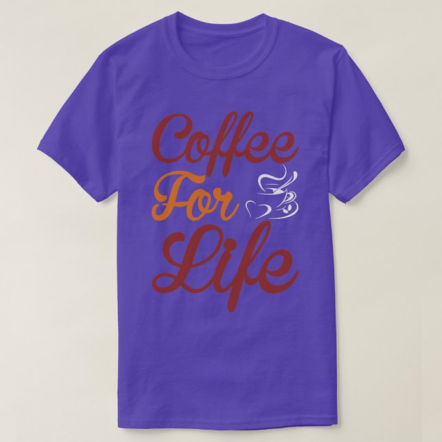 T-shirt café à vie (Design devant)
