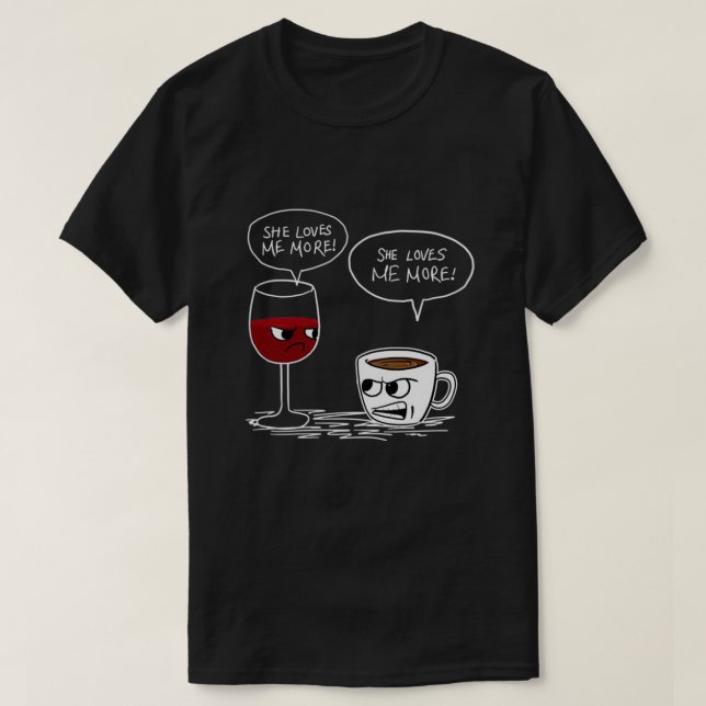T-SHIRT CAFÉ À VIN ELLE M'AIME PLUS T (Design devant)
