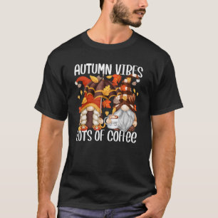 T-shirt Café Automne Gnomes Pour Femmes Café Automne Vibes