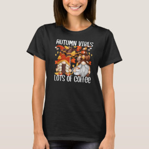T-shirt Café Automne Gnomes Pour Femmes Café Automne Vibes