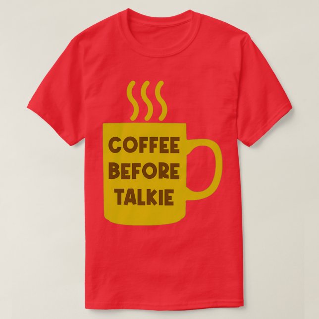 T-shirt Café avant le talc 1 (Design devant)