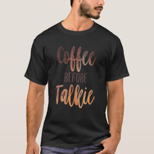 T-shirt Café avant Talkie Caféine matin Café Dragon