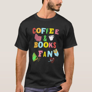 T-shirt Café - Boire du café Lire des livres Livre