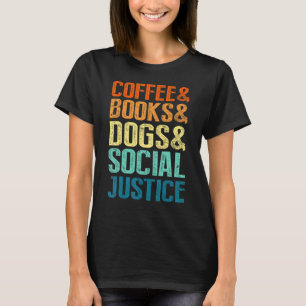 T-shirt Café Books Chiens Justice sociale