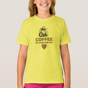 T-SHIRT CAFÉ. C’EST BON POUR VOUS.