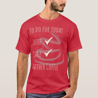 T-shirt Café-Cadeau Barista Caffiné Devis Pour Faire 1