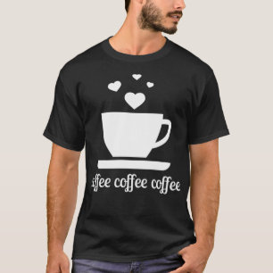 T-shirt Café Café Café Coeurs de tasse amour café